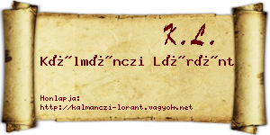 Kálmánczi Lóránt névjegykártya